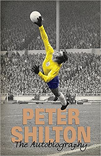 Peter Shilton The Autobiography