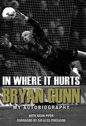 In Where It Hurts Bryan Gunn