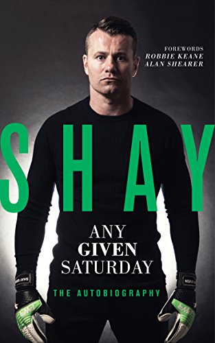 Shay Given Any Given Saturday