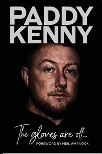 The Gloves Are Off Paddy Kenny